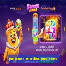 poltrona erotica posicoes